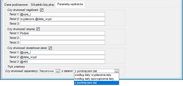 Szablony list płac->Parametry wydruków