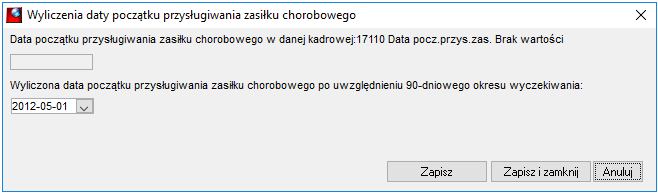 Okno z informacją o dacie początku przysługiwania zasiłku