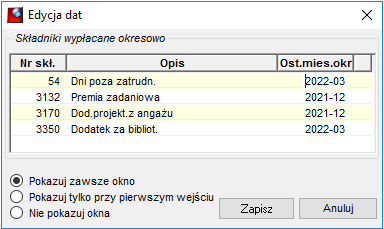 Okienko edycji parametru daty do składników wypłacanych okresowo wywoływane w momencie przechodzenia do kompletacji listy płac