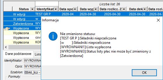 Komunikat przy Zatwierdzaniu niekompletnych list lub o statusie Zatwierdzona i Wypłacona Komunikat przy Zatwierdzaniu niekompletnych list lub o statusie Zatwierdzona i Wypłacona