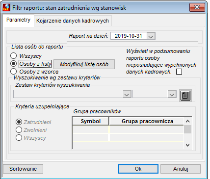 Zakładka Parametry raportu Zatrudnienie wg stanowisk w osobach i etatach Zakładka Parametry raportu Zatrudnienie wg stanowisk w osobach i etatach
