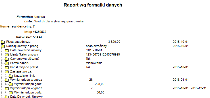 Fragment raportu wg formatki danych Fragment raportu wg formatki danych